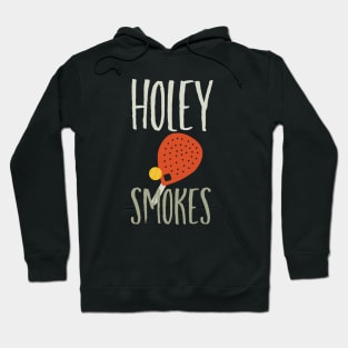 Holey Smokes Hoodie